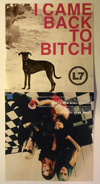 L7 : I Came Back To Bitch (7", Pur)