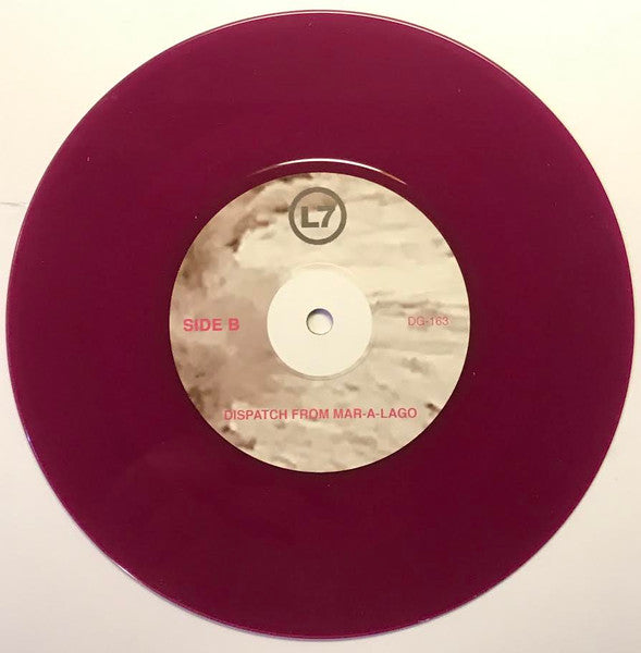 L7 : I Came Back To Bitch (7", Pur)