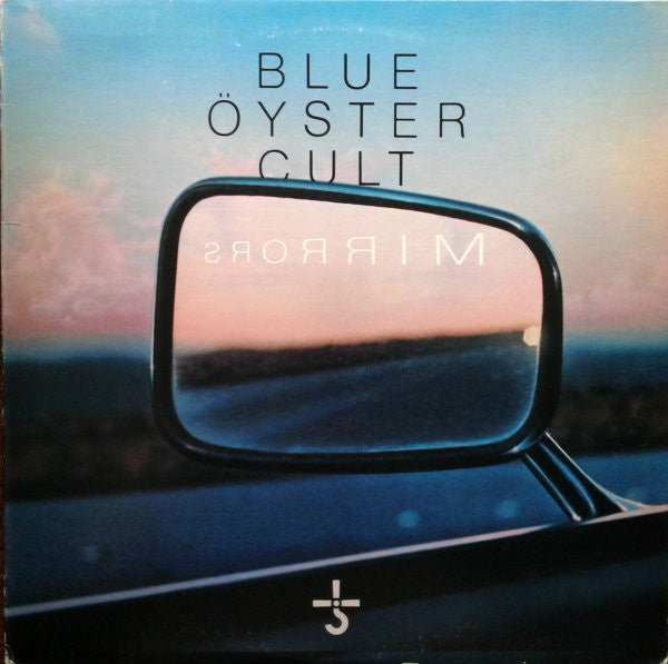 Blue Öyster Cult : Mirrors (LP, Album)