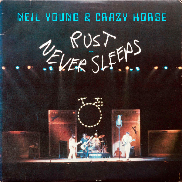 Neil Young & Crazy Horse : Rust Never Sleeps (LP, Album, Los)