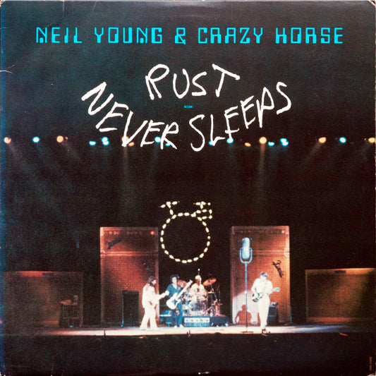 Neil Young & Crazy Horse : Rust Never Sleeps (LP, Album, Los)