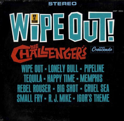 The Challengers : Wipe Out (LP, Album)