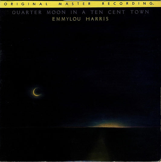 Emmylou Harris : Quarter Moon In A Ten Cent Town (LP, Album, Ltd, RE, RM)