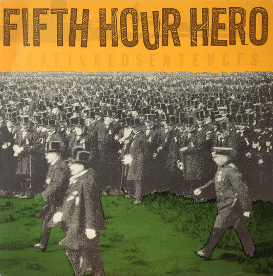 Fifth Hour Hero : Scattered Sentences (LP, Album, Gre)