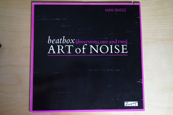 The Art Of Noise : Beatbox (Diversions One And Two) (12", Maxi)