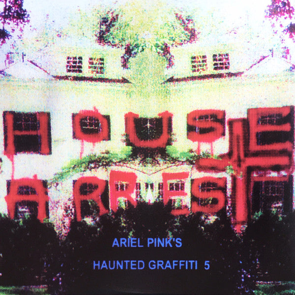 Ariel Pink's Haunted Graffiti 5* : House Arrest (LP, Album, RE, RP)