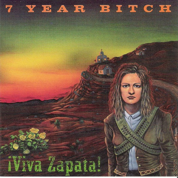 7 Year Bitch : ¡Viva Zapata! (LP, Album)