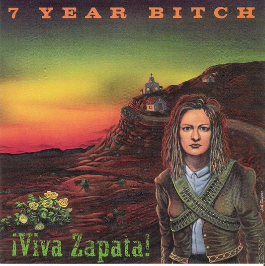 7 Year Bitch : ¡Viva Zapata! (LP, Album)