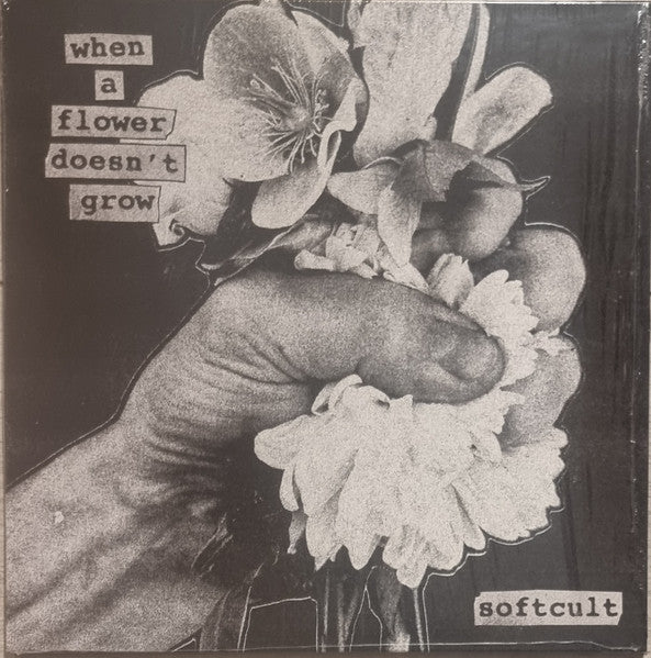 Softcult : When A Flower Doesn't Grow (LP, Album, Gre)