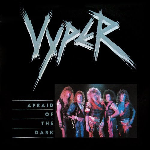 Vyper (2) : Afraid Of The Dark (12", EP)