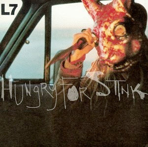 L7 : Hungry For Stink (LP, Album, Blu)