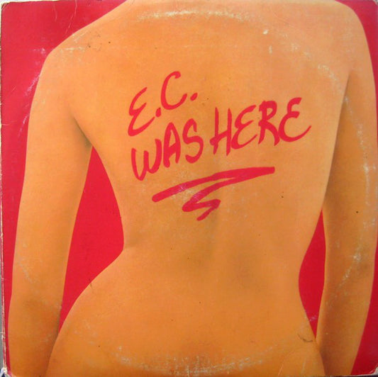 Eric Clapton : E.C. Was Here (LP, Album, MO )